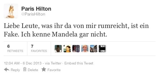 Tweet von @ParisHilton, idem sie auf deutsch erklärt, der vorherige Tweet sei ein Fake, sie kenne Mandela gar nicht